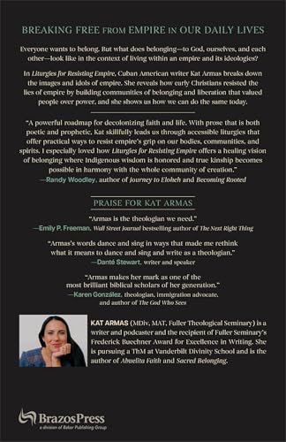 Liturgies for Resisting Empire: Seeking Community, Belonging, and Peace in a Dehumanizing World
