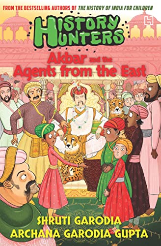 History Hunters: Akbar and the Agents from the East book cover