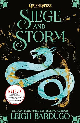SIEGE AND STORM : THE GRISHA BOOK 2 (REISSUE) book cover
