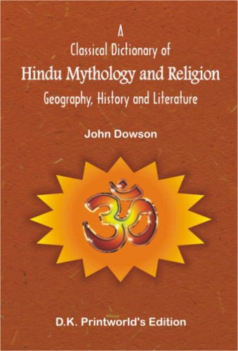A Classical Dictionary of Hindu Mythology and Religion: Recomposed with Diacritical Marks by John Dowson book cover