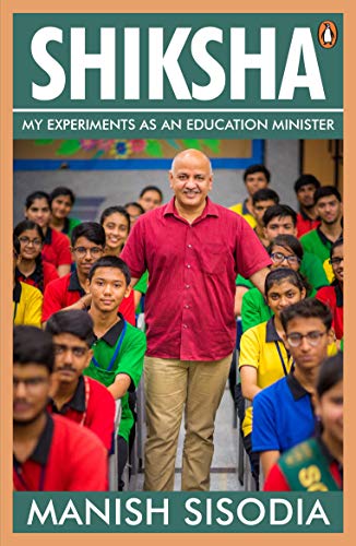 Shiksha-My Experiments as an Education Minister book cover