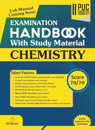 SPR 2nd PUC - CHEMISTRY - Handbook With Study Material | As Per The NCERT Syllabus and Latest Blue print KSEAB| For 2026 - 27| (Spr Examination Handbook With Study Material)