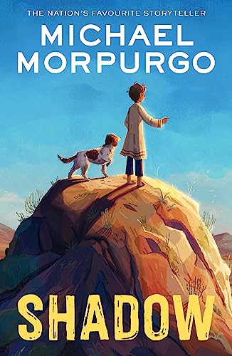 Shadow: Set in the Afghanistan war, the heartwarming story of a boy and a dog, from the bestselling author of War Horse