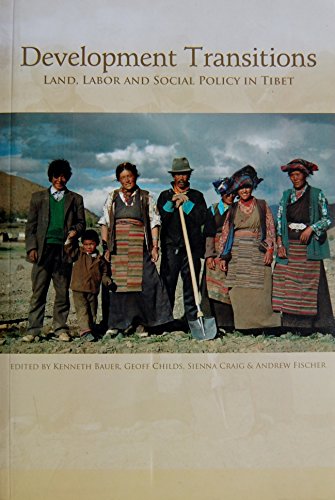 Development Transitions: Land, Labor and Social Policy in Tibet book cover