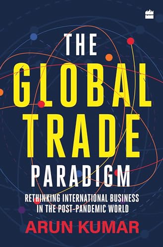 The Global Trade Paradigm : Rethinking International Business in the Post-Pandemic World book cover