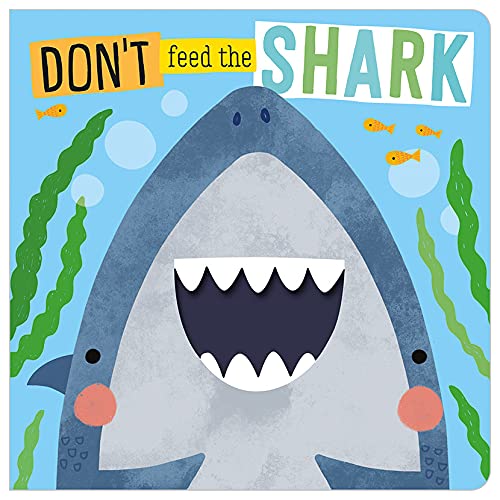 BOARD BOOK DONT FEED THE SHARK book cover