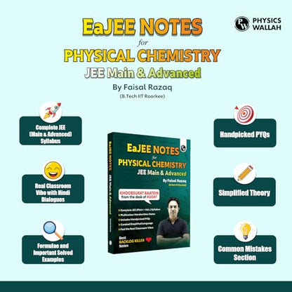 PW EaJEE Handwritten Notes For Physical Chemistry By Faisal Razaq | Chapterwise and Topicwise 1200+ Questions | Complete JEE Main & Advanced Syllabus | Handpicked PYQs [Paperback] Faisal Razaq