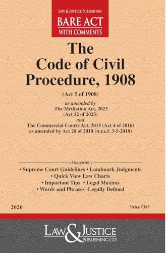 The Code of Civil Procedure, 1908 (CPC) Bare Acts--Latest 2026 EDITION Law and justice publications