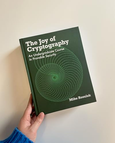 The Joy of Cryptography: An Undergraduate Course in Provable Security
