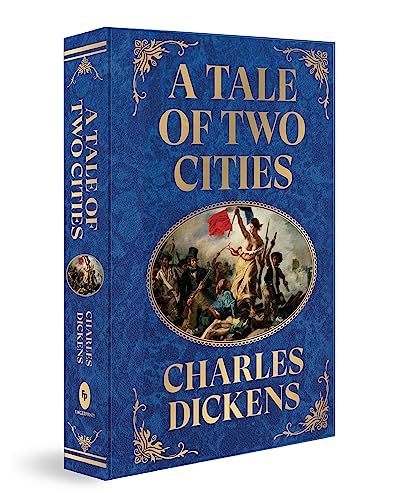 A Tale of Two Cities by Charles Dickens (Deluxe Hardbound Edition) – Classic Historical Literature| French Revolution| Explores Themes of Redemption and Oppression