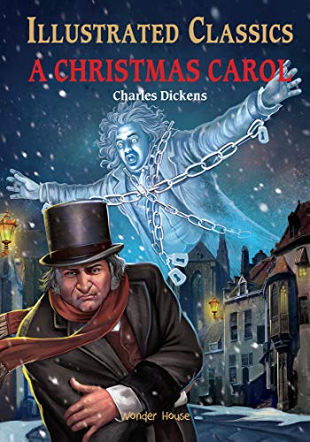 Illustrated Classics - A Christmas Carol: Abridged Novels With Review Questions (Hardback) book cover