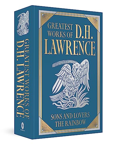 Greatest Works of D.H. Lawrence (Sons and Lovers; The Rainbow) (Deluxe Hardbound Edition) book cover