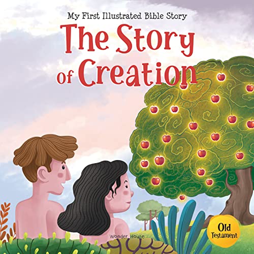 My First illustrated Bible Story: The Story of Creation book cover