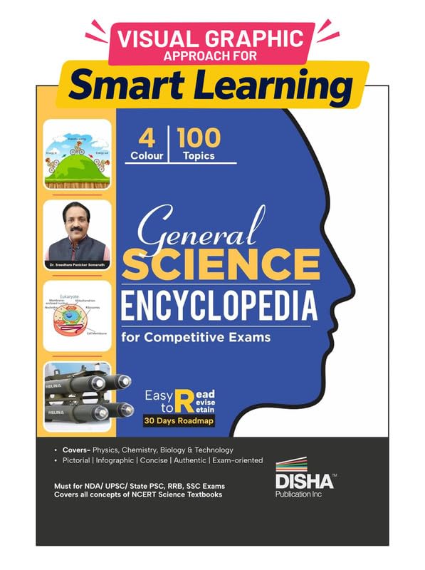 General Science Encyclopaedia for Competitive Exams | 4 colour creative GK Book powered with Pictorial & Infographic approach | Must for NDA/ UPSC/ State PSC/ RRB/ SSC/ Defence Exams