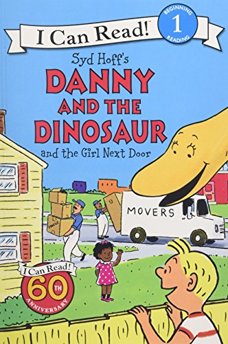 DANNY AND THE DINOSAUR AND THE GIRL NEXT DOOR book cover