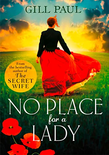 No Place For A Lady: A sweeping wartime romance full of courage and passion book cover