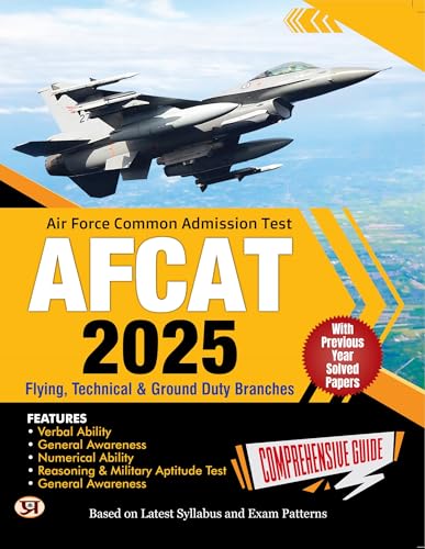 AFCAT Air Force Common Admission Test Flying, Technical & Ground Duty Branches Solved Papers 2024-2011 (Verbal Ability + General Awareness + Numerical Ability + Reasoning and Military Aptitude Test by Team Prabhat