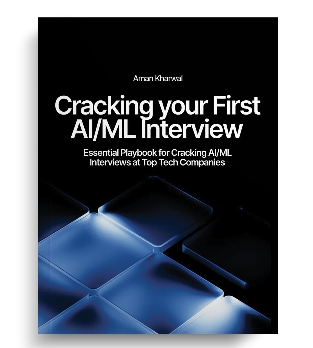 Cracking your First AI/ML Interview