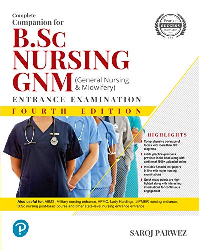 Complete companion for B.Sc Nursing and GNM (General Nursing and Mid-wifey) Entrance Examination, 4/
