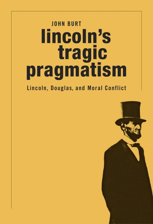 Lincolns Tragic Pragmatism book cover