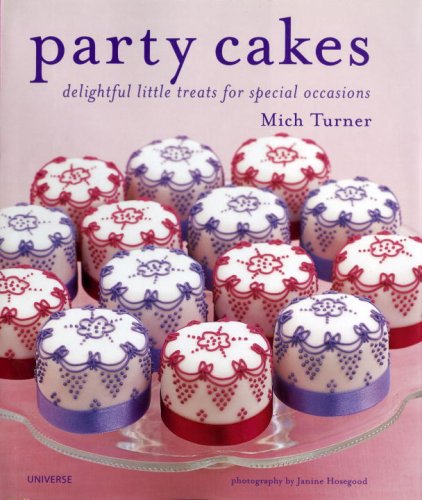 Party Cakes: Delightful Little Treats for Special Occasions book cover