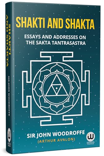 The Serpent Power | The Secrets Of Tantrik And Shaktik Yoga | Introduction To Tantra Sastra | The Garland of Letters | Studies in the Mantra-Sastra ... Bhairav Vigyan Prayog Prabhav Siddhi |
