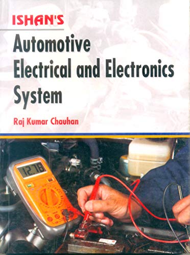 Ishan's Automative Electrical and Electronics System (Ishan Engineering Series)