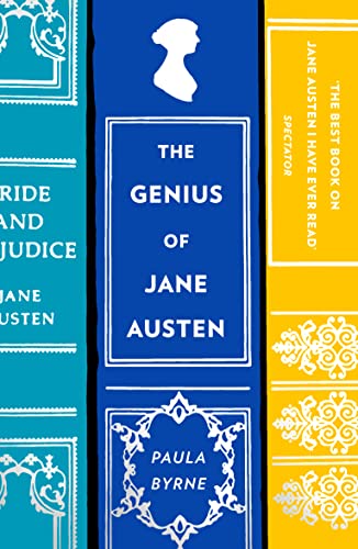 THE GENIUS OF JANE AUSTEN: HER LOVE OF THEATRE AND WHY SHE IS A HIT IN HOLLYWOOD book cover