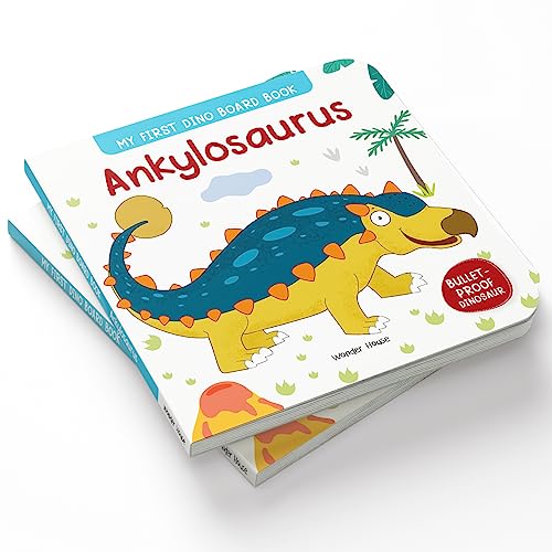 Ankylosaurus – My First Dino Board Book: Illustrated Dinosaur Picture Book for Kids | Learn Fun Facts About the Dinosaurs with Bright Artwork & Simple Text | Sturdy Board Book for Toddlers & Preschoolers | Ages 2–5 Years