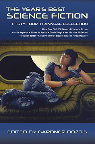 The Years Best Science Fiction: Thirty-Fourth Annual Collection: 34 book cover