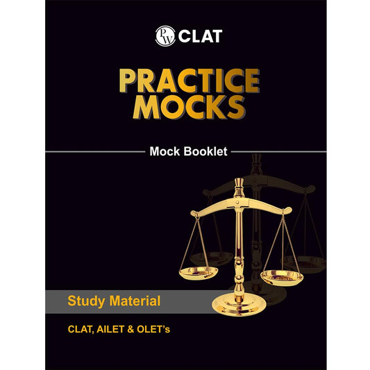 PW CLAT Practice Mock Booklet 2026 | For AILET & OLET’s 2027 Exams | Aligned on Latest Syllabus with Detailed Explanation