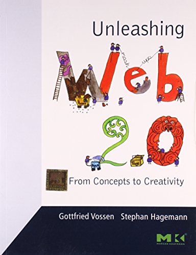 Unleashing Web 2. 0: From Concepts To Creativity book cover