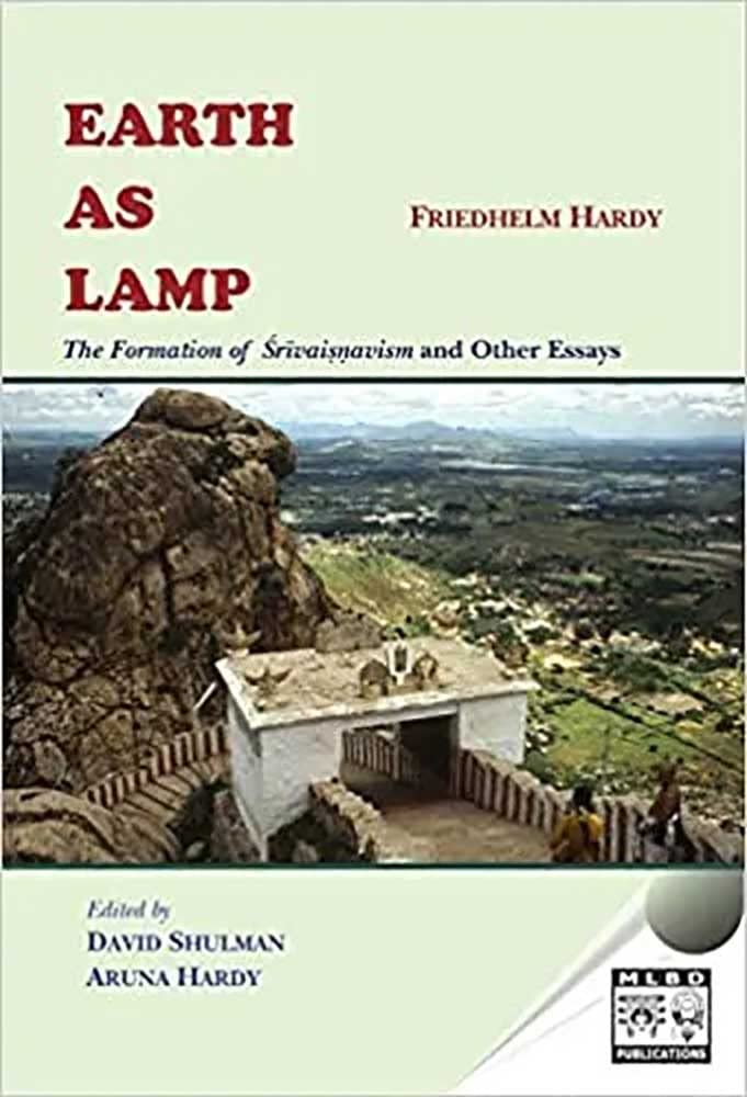 Earth As Lamp: The Formation of Srivaisnavism and Other Essays book cover