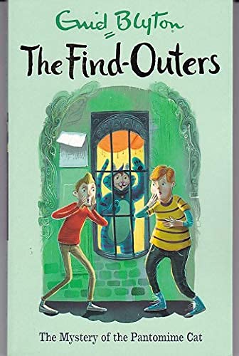 THE FIND-OUTERS: 7:THE MYSTERY OF THE PANTOMIME CAT (A FORMAT) book cover