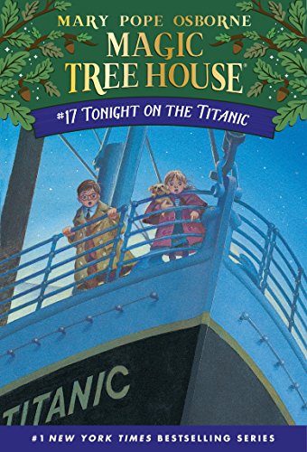 Magic Tree House # 17: Tonight On The Titanic book cover