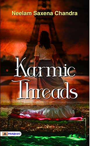 Karmic Threads by Neelam Saxena Chandra