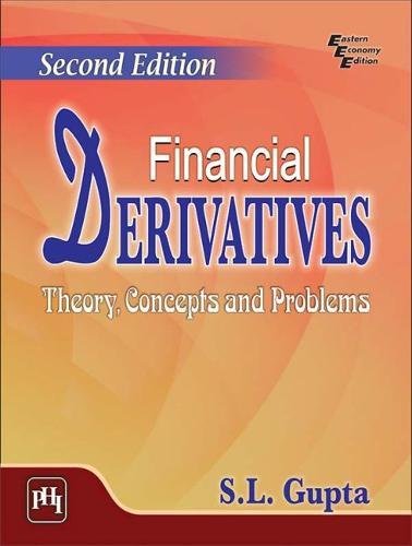 Financial Derivatives : Theory  Concepts And Problems by Gupta S. L. (Author) book cover
