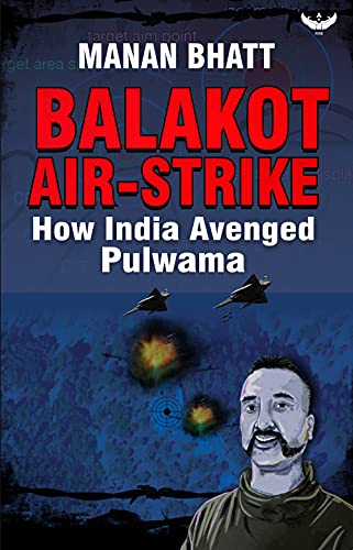 Balakot Air Strike : How India Avenged Pulwama book cover