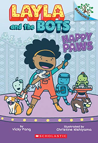 LAYLA AND THE BOTS #01 HAPPY PAWS(A BRANCHES BOOK) book cover