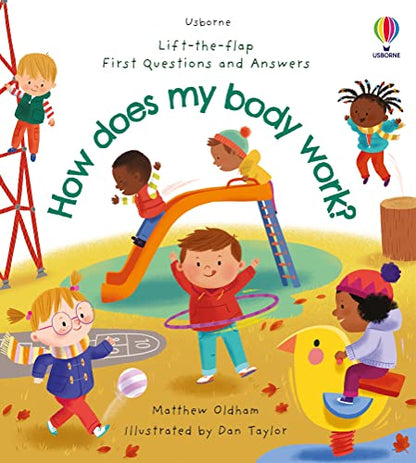 Lift-The-Flap First Questions And Answers How Does My Body W