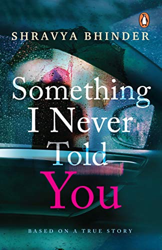 Something I Never Told You Paperback – 14 February 2019