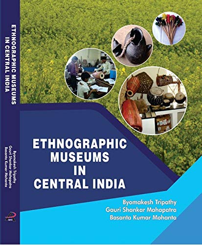 ETHNOGRAPHIC MUSEUMS IN CENTRAL INDIA book cover