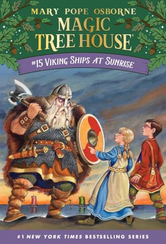 Magic Tree House # 15: Viking Ships At Sunrise book cover