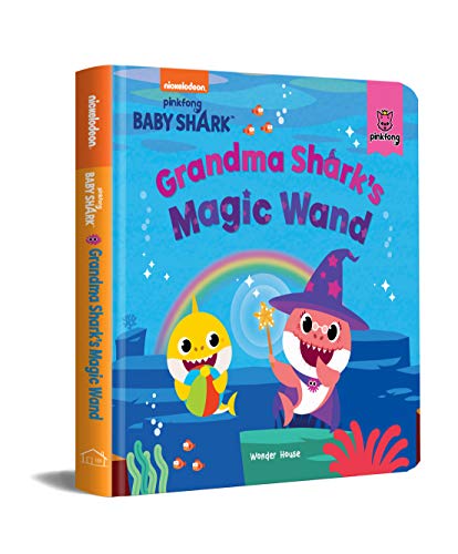 Pinkfong Baby Shark - Grandma Sharks Magic Wand : Padded Story Books book cover