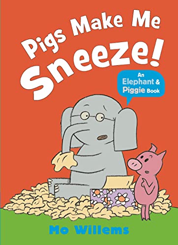 Pigs Make Me Sneeze! book cover