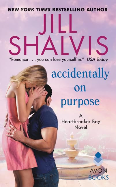 Accidentally on Purpose: A Heartbreaker Bay Novel: 3 book cover