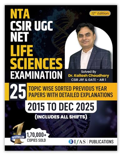 CSIR NET Life Science PYQ Book | Previous Year Solved Papers with Detailed Solutions (2015 to Dec 2025) | Best Seller PYQ for NTA CSIR UGC NET Life Science Exam | IFAS Publications.: English