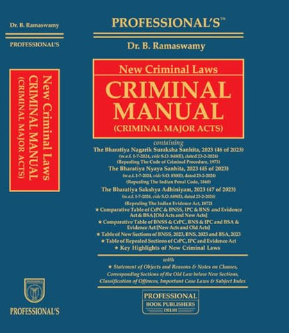 New Criminal Laws: Criminal Major Acts containing BNSS, BNS & BSA HardBound Pocket Criminal Manual by PROFESSIONAL'S w.e.f 1-7-2024 Notification Incorporated (Professional's Bare Acts)