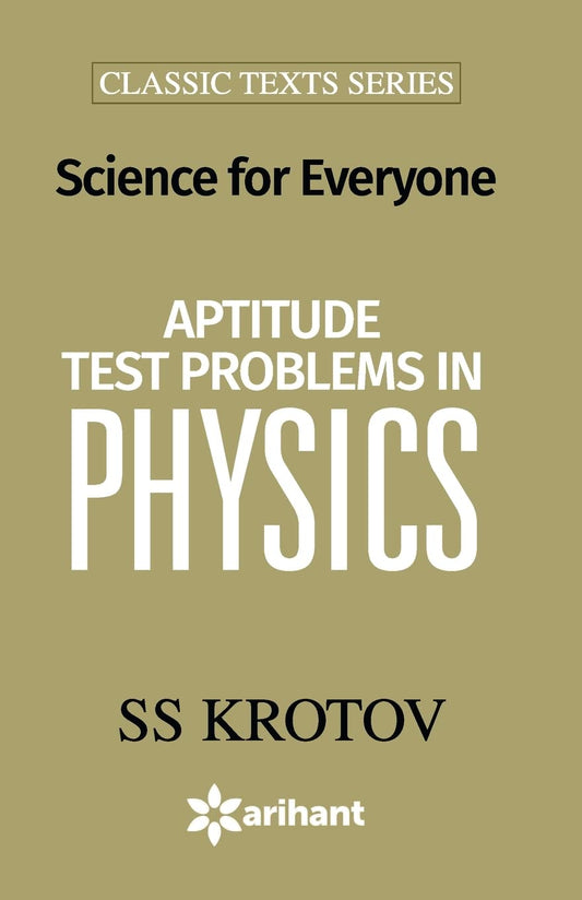 Science For Everyone : Aptitude Test Problem In Physics by S.S. Krotov (Author) book cover
