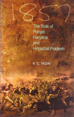 1857 : THE ROLE OF PUNJAB, HARYANA A book cover